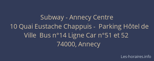 Subway - Annecy Centre
