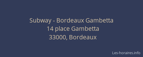 Subway - Bordeaux Gambetta