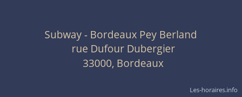 Subway - Bordeaux Pey Berland