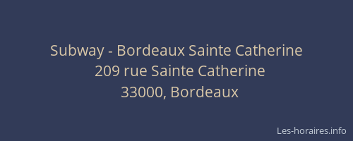 Subway - Bordeaux Sainte Catherine