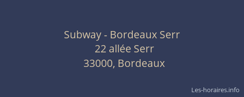 Subway - Bordeaux Serr