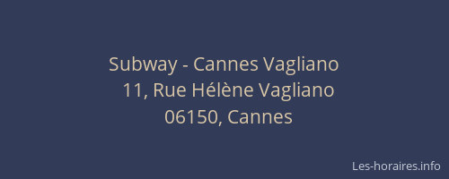 Subway - Cannes Vagliano