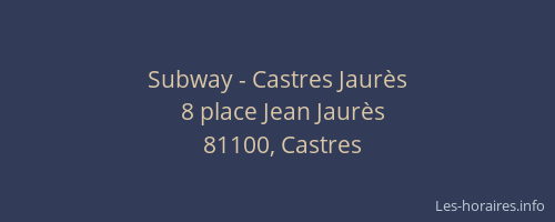 Subway - Castres Jaurès