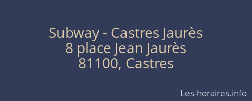 Subway - Castres Jaurès