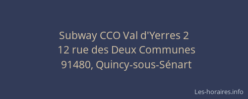 Subway CCO Val d'Yerres 2