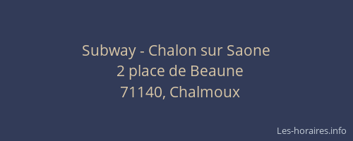 Subway - Chalon sur Saone