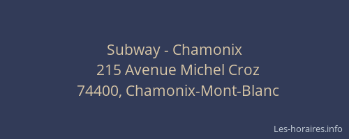Subway - Chamonix