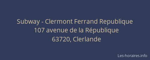 Subway - Clermont Ferrand Republique