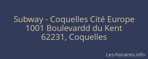 Subway - Coquelles Cité Europe