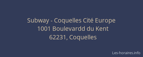 Subway - Coquelles Cit&eacute; Europe