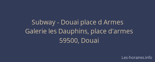 Subway - Douai place d Armes