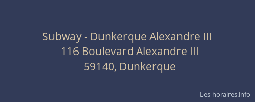 Subway - Dunkerque Alexandre III