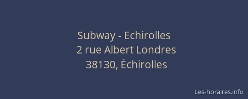 Subway - Echirolles