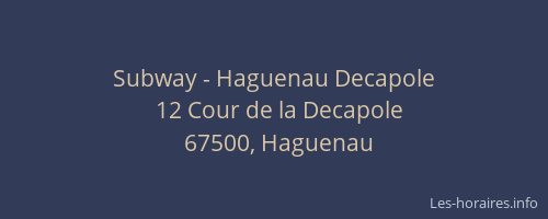Subway - Haguenau Decapole