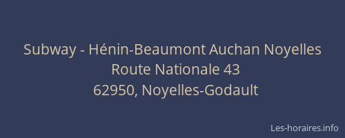 Subway - Hénin-Beaumont Auchan Noyelles