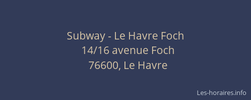 Subway - Le Havre Foch