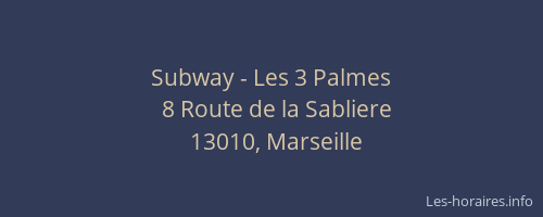Subway - Les 3 Palmes