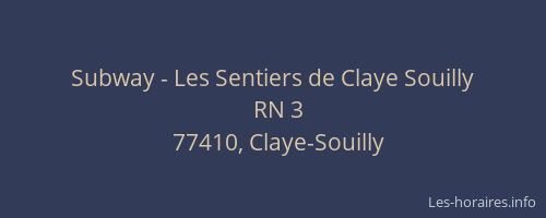 Subway - Les Sentiers de Claye Souilly