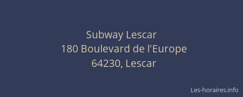 Subway Lescar
