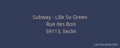 Subway - Lille So Green
