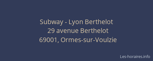 Subway - Lyon Berthelot