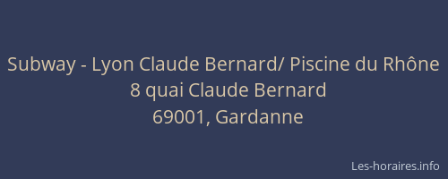 Subway - Lyon Claude Bernard/ Piscine du Rhône