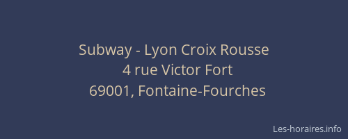 Subway - Lyon Croix Rousse