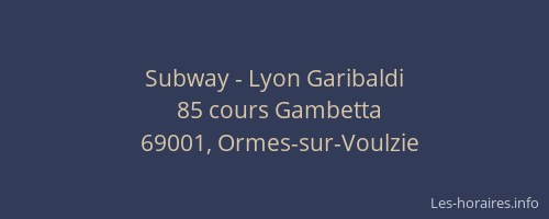 Subway - Lyon Garibaldi