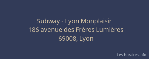 Subway - Lyon Monplaisir