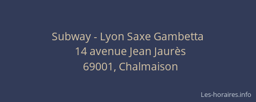 Subway - Lyon Saxe Gambetta