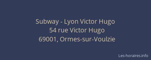 Subway - Lyon Victor Hugo