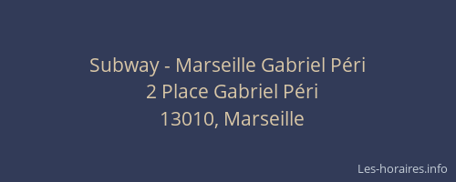 Subway - Marseille Gabriel Péri