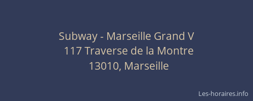 Subway - Marseille Grand V