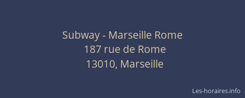 Subway - Marseille Rome