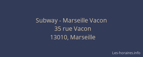 Subway - Marseille Vacon