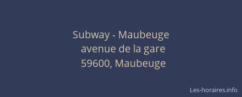 Subway - Maubeuge