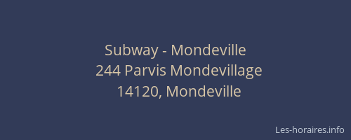 Subway - Mondeville