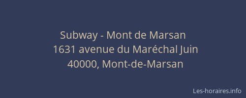 Subway - Mont de Marsan