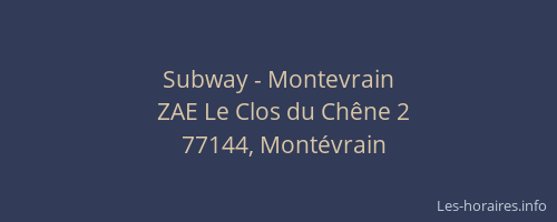 Subway - Montevrain