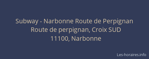 Subway - Narbonne Route de Perpignan
