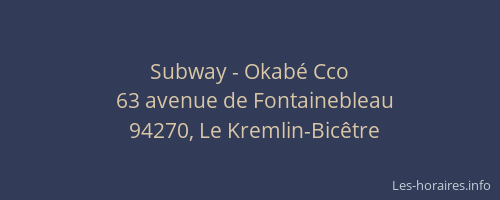 Subway - Okab&eacute; Cco