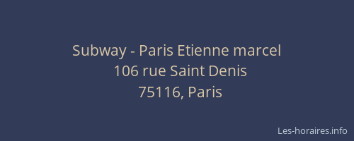 Subway - Paris Etienne marcel