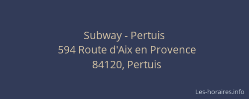 Subway - Pertuis
