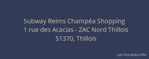 Subway Reims Champéa Shopping