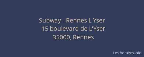Subway - Rennes L Yser