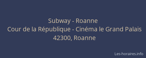 Subway - Roanne