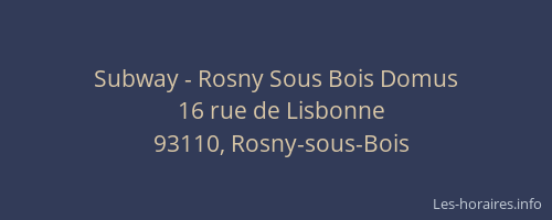 Subway - Rosny Sous Bois Domus