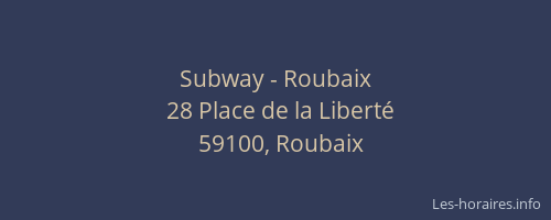 Subway - Roubaix