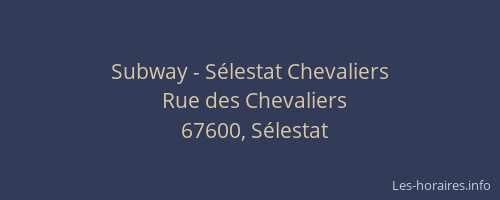 Subway - Sélestat Chevaliers