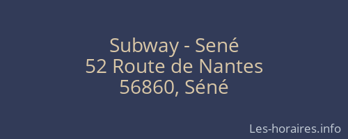 Subway - Sené